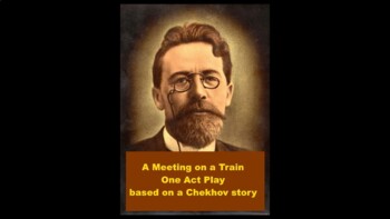 Preview of A Meeting on a Train - One Act PowerPoint based on a Chekhov short story