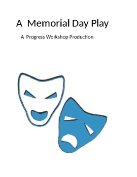 Preview of A Memorial Day Play