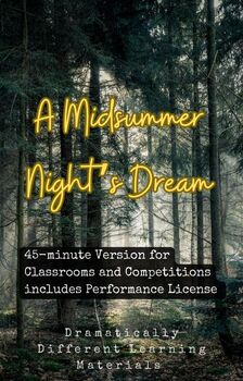 Preview of A Midsummer Night's Dream 45 Minute Cut for Classroom, Performance and Compete
