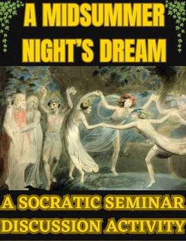 Preview of A Midsummer Night's Dream: A Socratic Seminar Discussion Activity