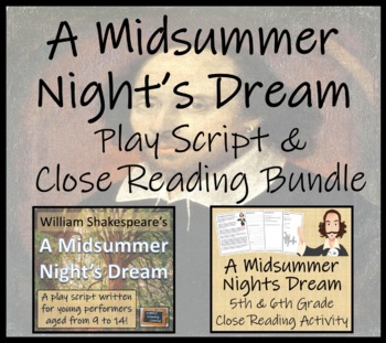 Preview of A Midsummer Night's Dream | Play Script & Close Reading Bundle | 5th & 6th Grade