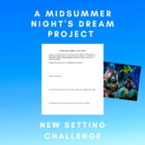 A Midsummer Night's Dream Project - New Setting Challenge