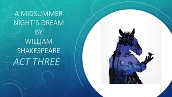Preview of A Midsummer Night's Dream by William Shakespeare: Act Three