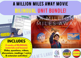 A Million Miles Away Movie UNIT: BILINGUAL BUNDLE! (SPAN/E