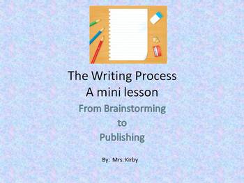 Preview of A Mini Lesson - The Writing Process