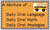 A Mixture of Daily Oral Language, Math and Analogies - Full Year