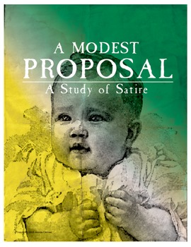 Preview of "A Modest Proposal": A Study of Satire