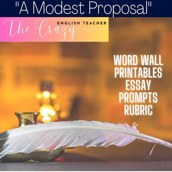 Preview of "A Modest Proposal" by Swift: Vocabulary, Word Wall, and Constructed Response