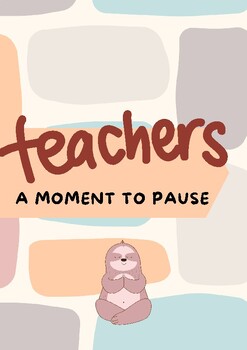 Preview of A Moment to Pause ~ Mindful Teacher (Mental Check-In, 25 Journal Prompts)