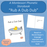 A Montessori Phonetic Book - #2 Rub A Dub Dub