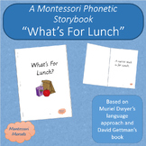 A Montessori Phonetic Book - #5 What's For Lunch