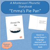 A Montessori Phonetic Book - #9 Emma's Pie Pan