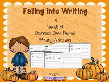 Preview of A Month of FIRST GRADE CCS Based Fall Writing Activities Packet!