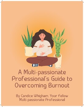 Preview of A Multi-Passionate Professional's Guide To Overcoming Burnout