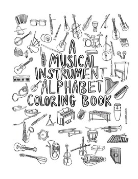 Preview of A Musical Instrument Alphabet Coloring Book