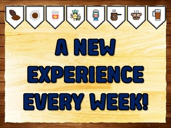 Preview of A NEW EXPERIENCE EVERY WEEK! Coffee Bulletin Board Kit & Door Décor