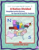 A Nation Divided (Civil War) in Pictures for Special Ed, E