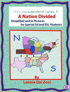 Preview of A Nation Divided (Civil War) in Pictures for Special Ed, ESL and ELL Students