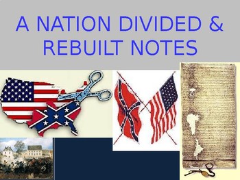 Preview of A Nation Divided and Rebuilt