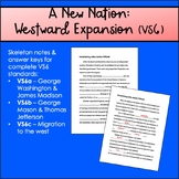 A New Nation & Westward Expansion Guided Notes (VS6)