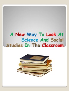 Preview of New Way To Look At Science And Social Studies