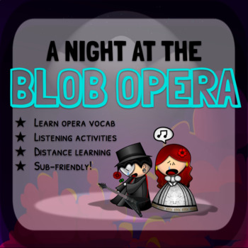 Preview of A Night at the Blob Opera!