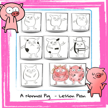 Preview of A Normal Pig by K-Fai Steele Lesson Plan