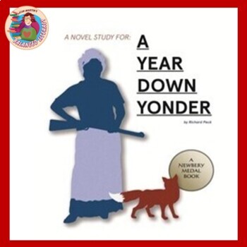 Preview of A Year Down Yonder by Richard Peck: A PDF and Digital Novel Study