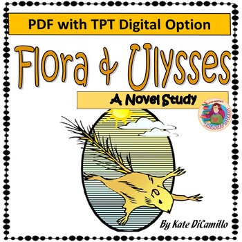 Preview of Flora and Ulysses by Kate DiCamillo: A PDF & Easel Digital Novel Study