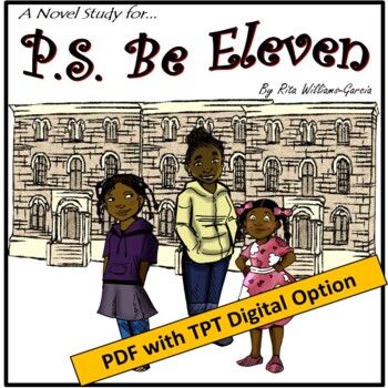 Preview of P.S. Be Eleven by Rita Williams-Garcia: A PDF and TpT Digital Novel Study
