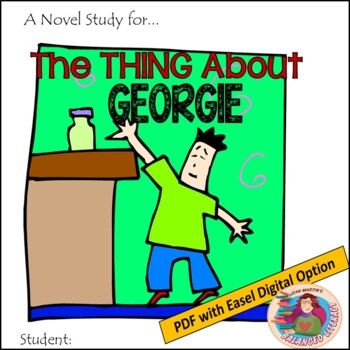 Preview of The Thing About Georgie, by Lisa Graff: A PDF & Easel Digital Novel Study