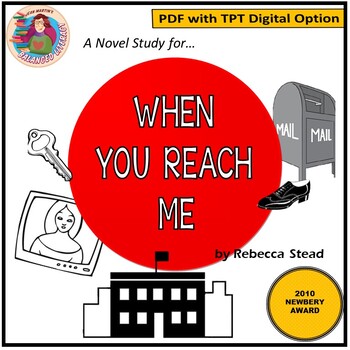 Preview of When You Reach Me, by Rebecca Stead: A PDF and Easel Digital Novel Study