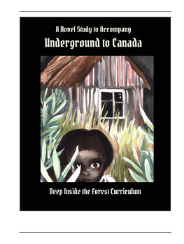 Preview of A Novel Study to Accompany "Underground to Canada"