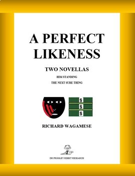 Preview of A PERFECT LIKENESS: TWO NOVELLAS -- Richard Wagamese