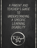 A Parent and Teacher's Guide to Understanding a Specific L