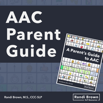 Preview of AAC Parent Handout | A Parent's Guide to AAC