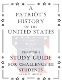 A Patriot's History Chapter 1 Study Guide (Classical Conve