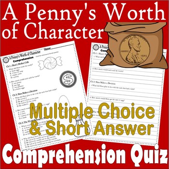 Preview of A Penny's Worth of Character Novel Reading Comprehension Questions Quiz Test