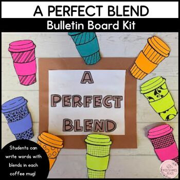Preview of Perfect Blend Bulletin Board Coffee Cups B&W -Practice Writing WORDS WITH BLENDS