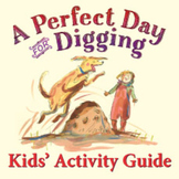 A Perfect Day for Digging Kids' Activity Guide ages 3-7