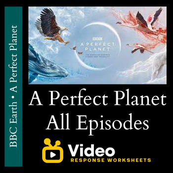 Preview of A Perfect Planet - All 5 Episodes Bundle - Worksheets & Keys - PDF & EASEL