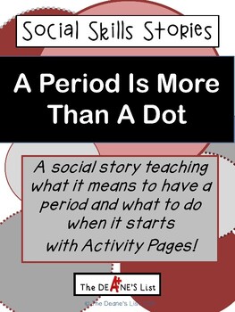Preview of SOCIAL SKILLS STORY "A Period is More Than a Dot" Teaching What It Means