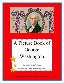 Preview of A Picture Book of George Washington by David Adler printables Presidents' Day