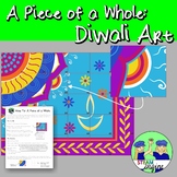 A Piece of a Whole Art Project - Diwali Art