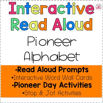 A Pioneer Alphabet Interactive Read Aloud for Upper ...