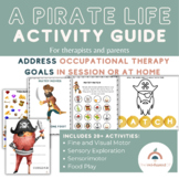 A Pirate Life: Activity Guide for Occupational Therapists