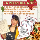 A Pizza the AOC!- Articles of Confederation Simulation/Analogy!