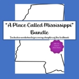 A Place Called Mississippi Guided Readings Worksheet Bundle