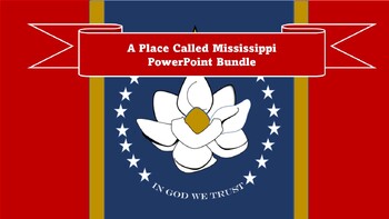 Preview of A Place Called Mississippi PowerPoints