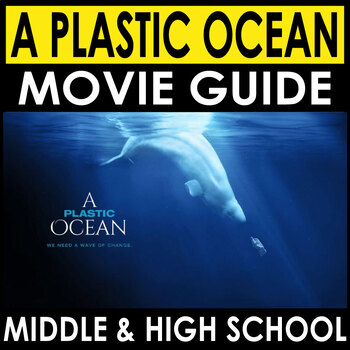 Preview of A Plastic Ocean 2016 Movie Guide + Answers Included - Sub Plans
